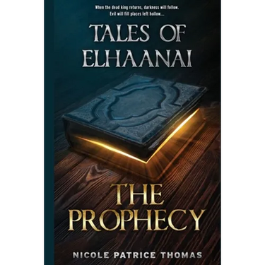 Tales of Elhaanai: The Prophecy