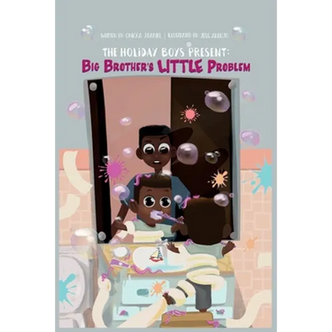 The Holiday Boys(R) Present: Big Brother's LITTLE Problem