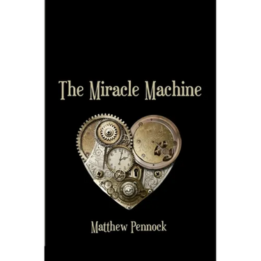 The Miracle Machine: poems