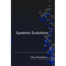 Systemic Evolutions