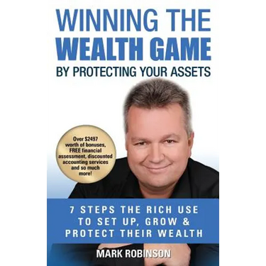 Winning The Wealth Game: By Protecting Your Assets