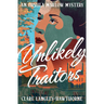 Unlikely Traitors