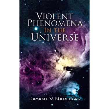 Violent Phenomena in the Universe