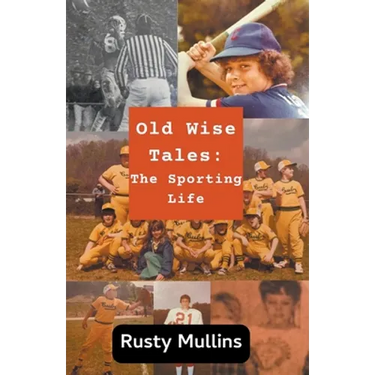 Old Wise Tales: The Sporting Life