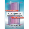 Wisdom to Know the Difference: Core Issues in Relationships, Recovery and Living