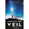 Beneath the Veil: Into the Rabbit Hole