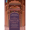 The Eternal Dastur Craft