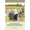 Vietnam's Post-1975 Agrarian Reforms: How local politics derailed socialist agriculture in southern Vietnam