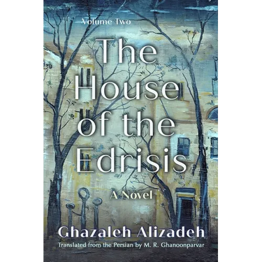 The House of the Edrisis: A Novel, Volume Two