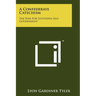 A Confederate Catechism: The War For Southern Self-Government
