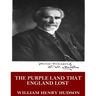 The Purple Land That England Lost