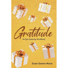 Gratitude: An Eye-Opening Workbook