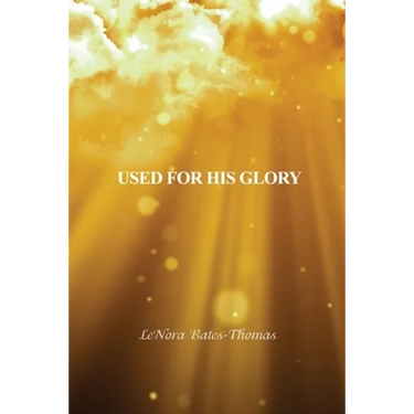 Used for His Glory