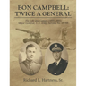 Bon Campbell: Twice A General