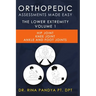 Orthopedic Assessments Made Easy Lower Extremity Volume 1