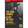 The Dark Corner / Sleep, My Love