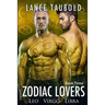 Zodiac Lovers Book 3: Leo, Virgo, Libra