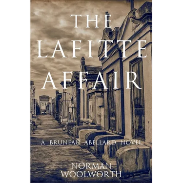 The Lafitte Affair: A Bruneau Abellard Novel