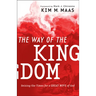 The Way of the Kingdom: Seizing the Times for a Great Move of God