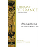 Atonement: The Person and Work of Christ
