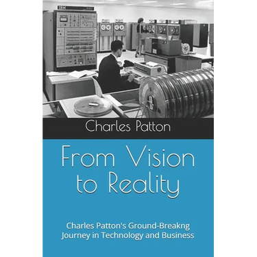 From Vision to Reality: A Pioneer's Journey in Technology and Business
