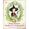 Hettie Nettle's Handbook for Hedgewitches