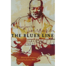 The Blues Line: Blues Lyrics from Leadbelly to Muddy Waters