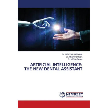Artificial Intelligence: The New Dental Assistant