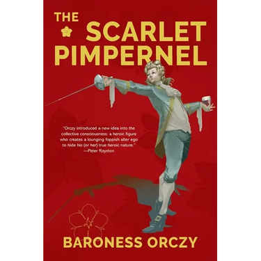 The Scarlet Pimpernel (Warbler Classics Annotated Edition)
