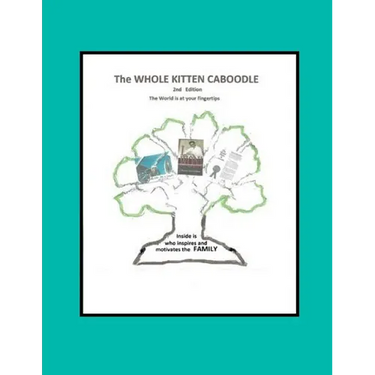 The Whole Kitten Caboodle: The Whole Kitten Caboodle: 2nd Edition