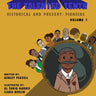 The Talented Tenth Historical & Present: Pioneers
