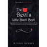 The Devil's Little Black Book: Regression Hypnotherapist's Troubleshooting Guide with Tips, Tricks & Even Scripts to Tweak Your Therapeutic Technique