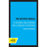 The Delphic Oracle: Its Responses and Operations with a Catalogue of Responses