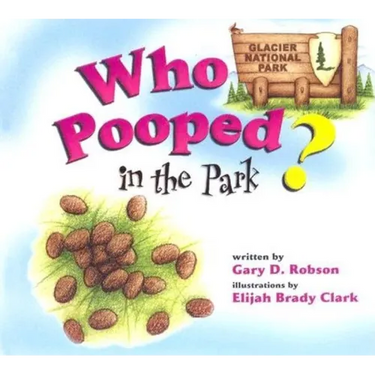 Who Pooped in the Park? Glacier National Park