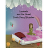 Lizabeth and the Great Tooth Fairy Blunder