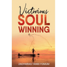 Victorious Soul-Winning