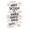 Why Design Is Hard