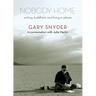 Nobody Home: Writing, Buddhism, and Living in Places