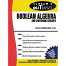 Schaum's Outline of Boolean Algebra and Switching Circuits