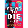 Views to Die For: Murder, anarchy, and the battle for Sydney's future
