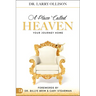 A Place Called Heaven: Your Journey Home