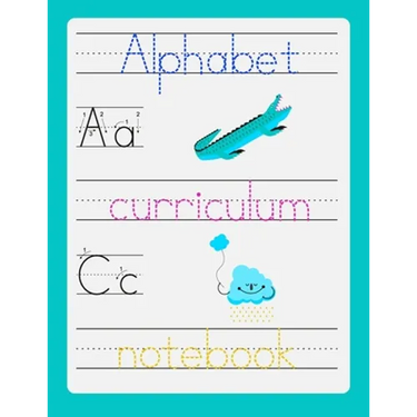 Alphabet curriculum notebook: Preshool workbook - Trace letters of the alphabet and sight words - Magic calligraphy child book