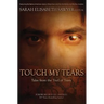Touch My Tears: Tales from the Trail of Tears