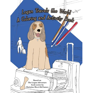 Logan Travels the World: A Coloring and Activity Book