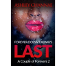 Forever Doesn't Always Last: A Couple of Forevers 2