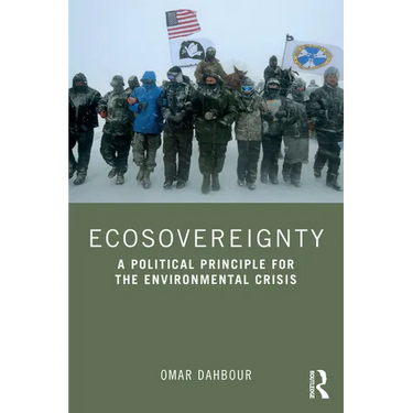 Ecosovereignty: A Political Principle for the Environmental Crisis