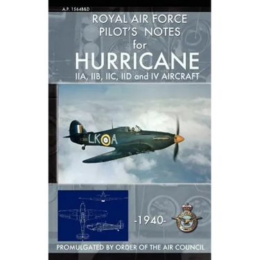 Royal Air Force Pilot's Notes for Hurricane