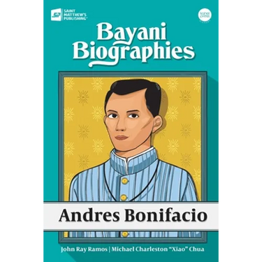Bayani Biographies: Andres Bonifacio
