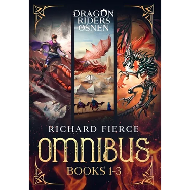 Dragon Riders of Osnen: Episodes 1-3 (Dragon Riders of Osnen Omnibus Book 1)