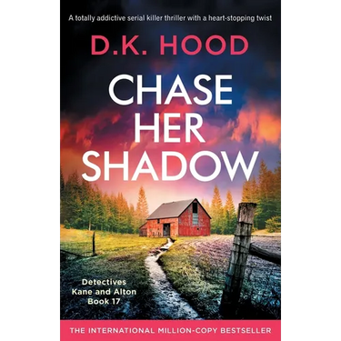 Chase Her Shadow: A totally addictive serial killer thriller with a heart-stopping twist